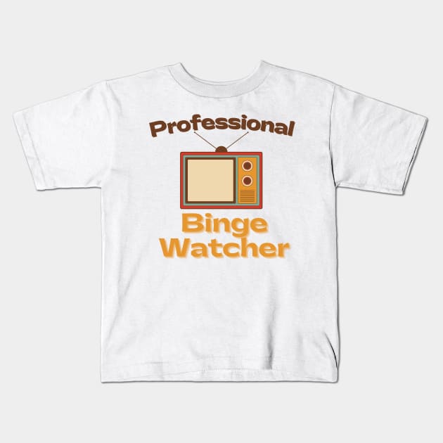 Retro Professional Binge Watcher Kids T-Shirt by casualism